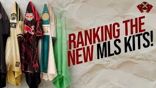 The new 2026 MLS kits RANKED! Who has the BEST ONE?