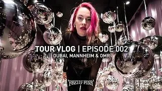Tour Vlog Episode 002 - Dubai Heat, Mannheim Madness & OMR Mayhem 🌍🔥 | Tour Life Diaries