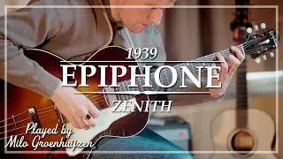 Epiphone Zenith Masterbilt Sunburst 1939 played by Milo Groenhuijzen | Demo