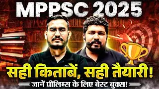 Want to Crack MPPSC 2025🤷? | Best Books & Strategy for MPPSC Prelims 2025 Exam