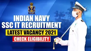 Indian Navy SSC IT Recruitment 2021 | | Age Limit | Eligibility | How To Apply | Join Indian Navy