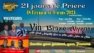 21 Jours &ldquo; Vin brise alyans ak pacte n&eacute;gatif sou la vi&rsquo;w au nom Jesus&rdquo;