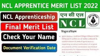 NCL Apprentice Merit List 2022 | NCL Apprentice Document Verification Documents | NCL Apprentice