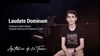 Laudate Dominum - Mozart | Antonio de la Torre | Boy Soprano