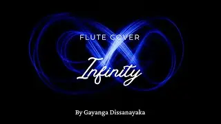 Infinity (Jaymes Young) flute cover by Gayanga Dissanayaka