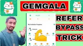 Gemgala app Un limited Refer To Trick ni Gemgala Fake Refer To gemgala app Update ni Refer bypass