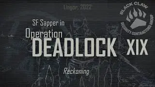[UNITAF] Operation Deadlock (2022), Reckoning - (Finale)