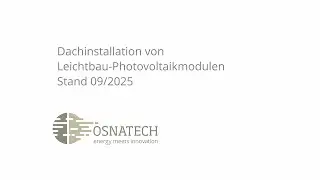 OSNATECH Dachinstallation von Leichtbau-Photovoltaikmodulen