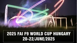 2025 FAI F9 WORLD CUP Hungary