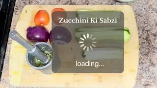 Zucchini Sabzi,Heathy Indian recipes , Mindful eating