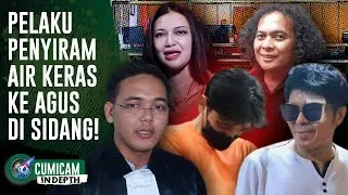 TERUNGKAP! Ternyata Begini Awal Mula Musibah Air Keras di Wajah Agus Salim | INDEPTH