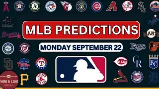 ⚾ MLB Game Picks *Best Bets* for Monday, 9/22