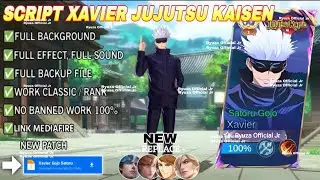 REVAMP Script Skin Xavier Jujutsu Kaisen - Gojo Satoru No Password | Full Effect Voice | Terbaru
