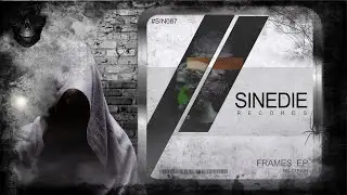 No StraiN &ndash; Frames (Original Mix) [Sinedie Records]