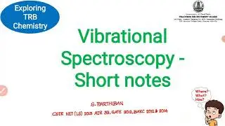 TRB Chemistry | Vibrational Spectra | Physical Spectroscopy short notes video 1