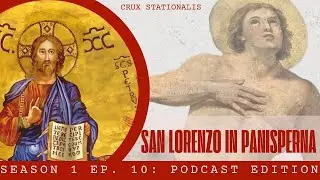 Lent 2025: San Lorenzo in Panisperna | Roman Station Church &mdash; Thursday of First Week of Lent
