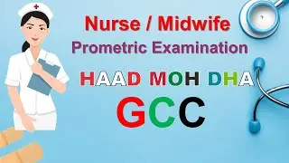 NURSE/MIDWIFE GCC Prometric Examination | HAAD | MOH | DHA | Sample Questions with solution | Part 1