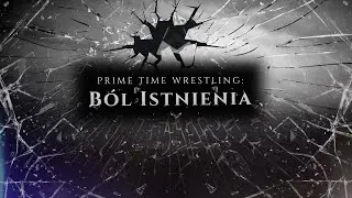GALA PRO WRESTLINGU - PTW: BÓL ISTNIENIA - OPEN ACCESS