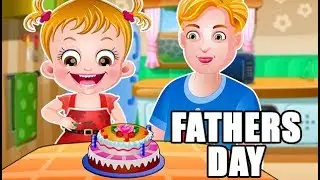 Baby Hazel Fathers Day | Fun Game Videos By Baby Hazel Games