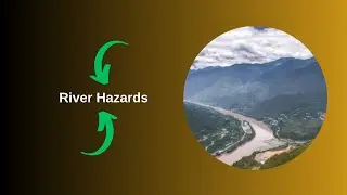 River Hazards