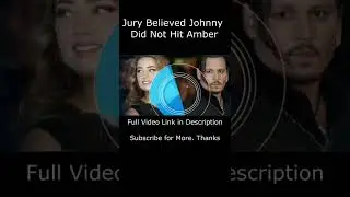 Jury Member Shocking Reveal about Amber Heard's Claim