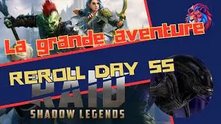 REROLL JOUR 55 : Mon plus gros Flex sur RSL  - RAID SHADOW LEGENDS