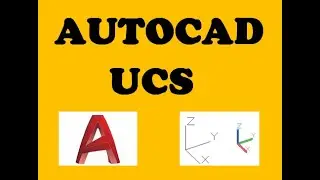 AutoCAD - UCS (User Coordinate System)