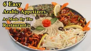 6 Easy | Arabic Appetizers | As Made By The Restaurants | Chef Sinan