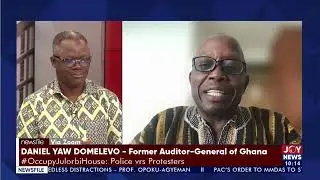 #OccupyJulorbiHouse: The Police could have handled things better - Daniel Yaw Domelevo || Newsfile