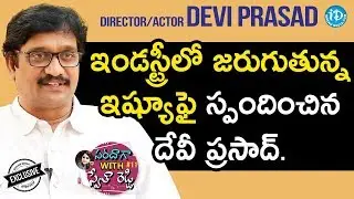Director / Actor Devi Prasad Exclusive Interview || Saradaga With Swetha Reddy #11