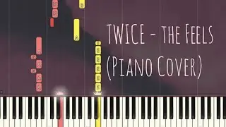 TWICE - The Feels | Piano Pop Song Tutorial  琴譜 Sheet