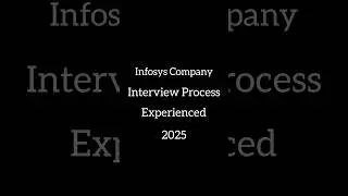 Infosys Interview Process for Experienced 2025 #interview #interviews #infosys