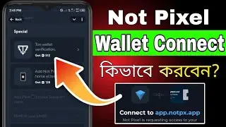Not Pixel Wallet Connect || Not Pixel Ton Wallet Verification || Not Pixel Airdrop Update