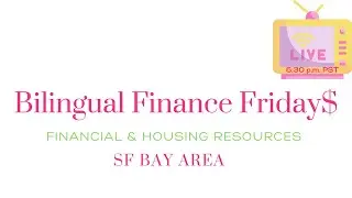 Bilingual Finance Friday$