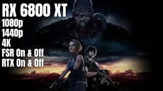 RX 6800 XT & Ryzen 5 7500F Resident Evil 3: Ultra - 1080p - 1440p - 4K - RTX On/Off - FSR On/Off