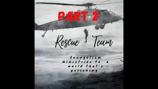 8/13/23 Message: Rescue Team part 2- Discussing human trafficking and the foster care crisis