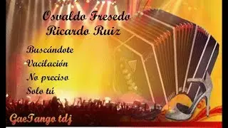 Tanda di tango Osvaldo Fresedo  Ricardo Ruiz  1941