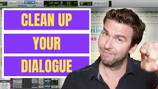 Clean Up Dialogue Audio [Solving Audio Problems]