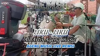 LIKU LIKU - ALL ARTIS AGENG MUSIC LIVE REMSI #agengmusic
