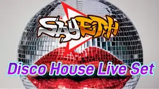 Funky Disco House Live Set | Dj Sayeth