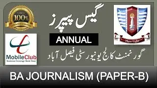 BA Journalism (Paper-B) Guess Papers GCUF Annual 2019