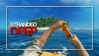DEFORESTACI&Oacute;N TOTAL - STRANDED DEEP Gameplay Espa&ntilde;ol Ep 7