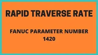How to calculate Rapid Traverse Rate for Servo axes in CNC machine | fanuc ladder