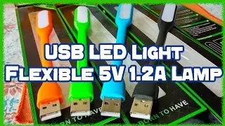Портативные USB гнущиеся LED лампы с Aliexpress / USB LED Light Flexible 5V 1.2A Lamp