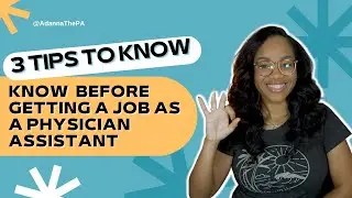 Thing You Should Know  Before You Get A Job As A Physician Assistant