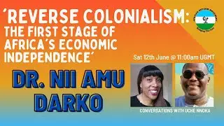 Reverse Colonialism: The First Stage of Africa's Economic Independence