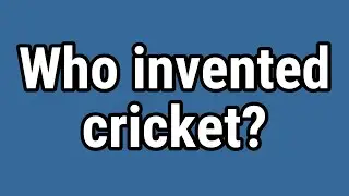 Who invented cricket?