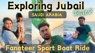 Jubail Boat Ride Fanateer Beach