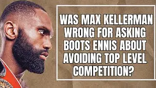 The REAL Reason Boxing Critics Are Questioning Boots Ennis' Level of Competition