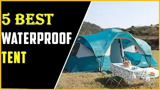 Top 5 Best waterproof tent of [2025]